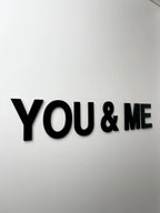3D Wanddeko „You &amp; Me“ – moderner Schriftzug für dein Zuhause