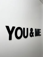 3D Wanddeko „You &amp; Me“ – moderner Schriftzug für dein Zuhause